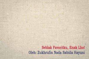 Read more about the article Seblak Favoritku, Enak Lho!