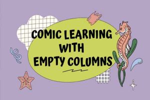 Read more about the article Comic Learning with Empty Columns