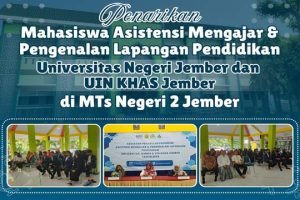 Read more about the article Antara Kampus dan Madrasah: Jejak Pengabdian Mahasiswa UIN KHAS dan UNEJ