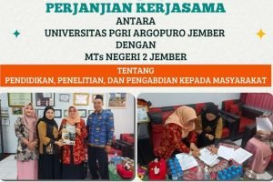 MoU Perjanjian Kerjasama antara Universitas PGRI Argopuro Jember dengan MTs Negeri 2 Jember tentang Pendidikan, Penelitian, dan Pengabdian kepada Masyarakat