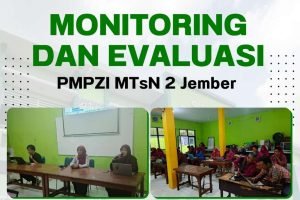 Penghujung 2025, MTsN 2 Jember Matangkan PMPZI Lewat Monitoring dan Evaluasi Internal